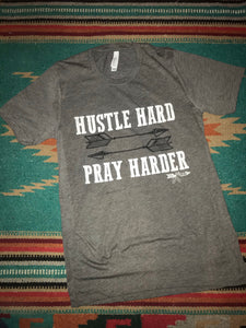 Hustle Hard Pray Harder Grey